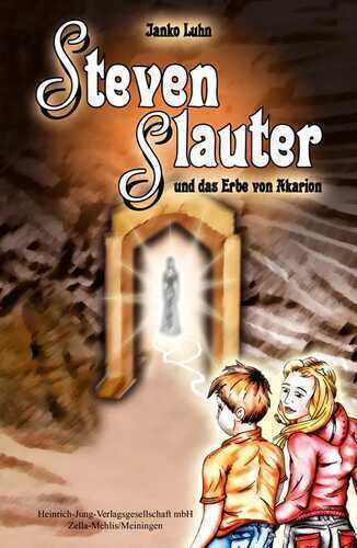 Steven Slauter und das Erbe von Akarion