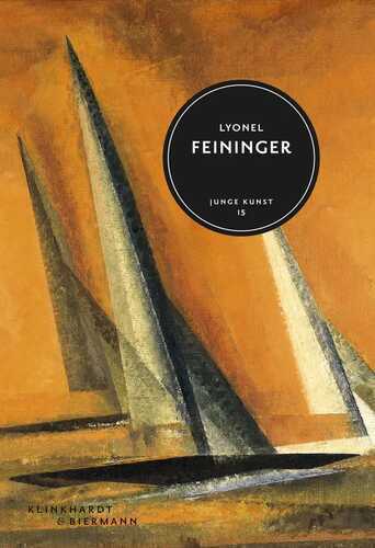 Lyonel Feininger — Ulrich Luckhardt