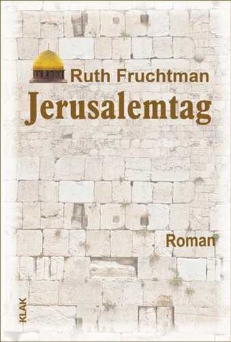 Jerusalemtag — Ruth Fruchtman