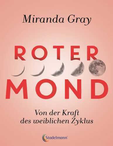 Roter Mond — Miranda Gray