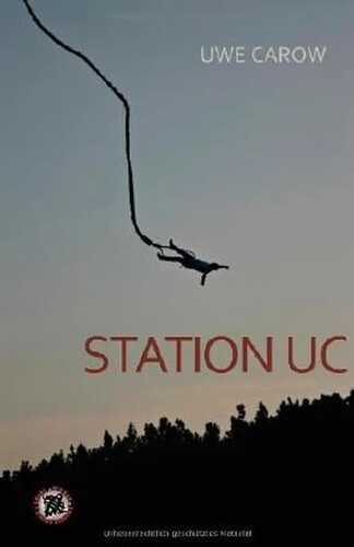 Station UC — Uwe Carow