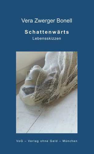 Schattenwärts — Vera Zwerger Bonell