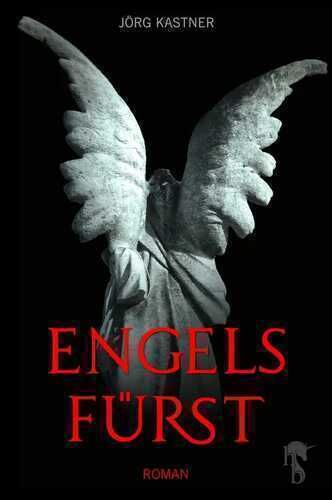 Engelsfürst — Jörg Kastner