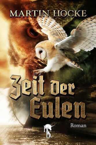 Zeit der Eulen — Martin Hocke