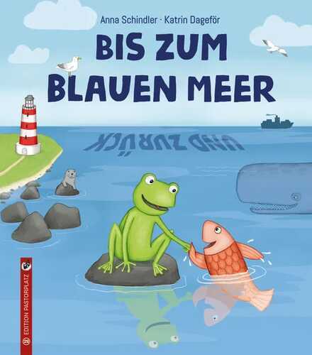 Bis zum blauen Meer und zurück