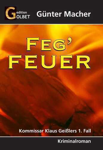 Feg'Feuer — Günter Macher