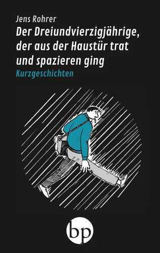 Der Dreiundvierzigjährige, der aus der Haustür trat und spazieren ging