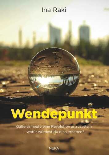 Wendepunkt — Ina Raki