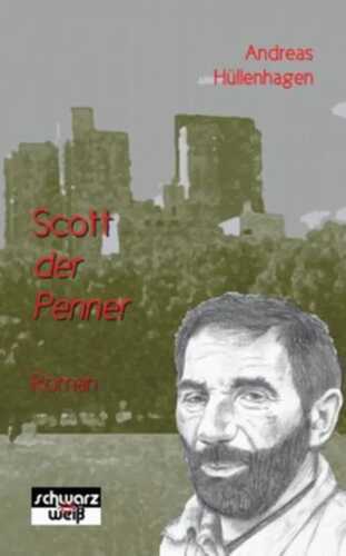 Scott, der Penner — Andreas Hüllenhagen