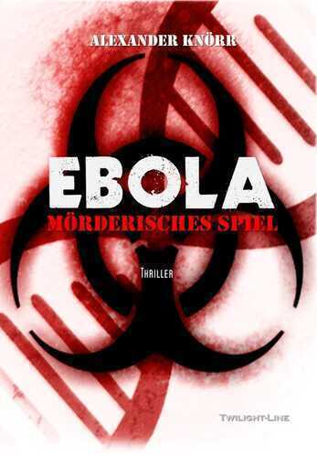 Ebola — Alexander Knörr