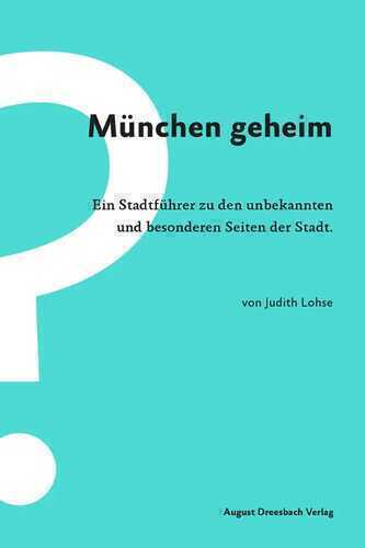 München geheim — Judith Lohse