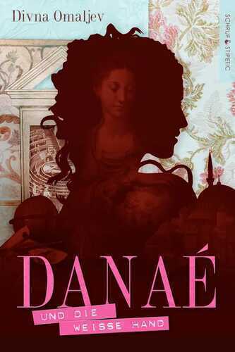 Danaé und die Weiße Hand