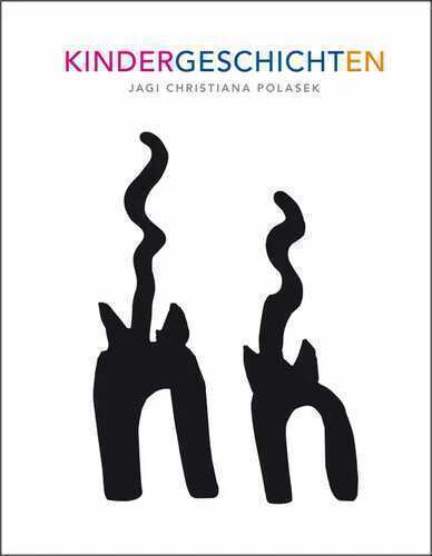 Kindergeschichten — Jagi Christiana Polasek