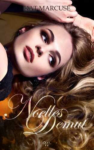 Noelles Demut — Kat Marcuse