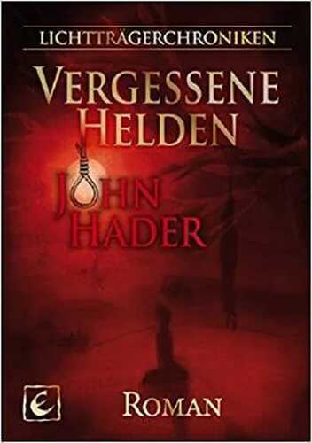 Vergessene Helden — John Hader