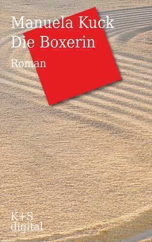 Die Boxerin — Manuela Kuck
