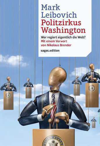 Politzirkus Washington — Mark Leibovich