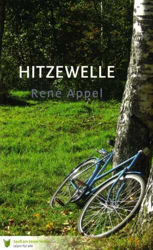 Hitzewelle — Rene Appel,