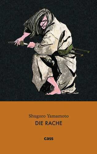 Die Rache — Shugoro Yamamoto