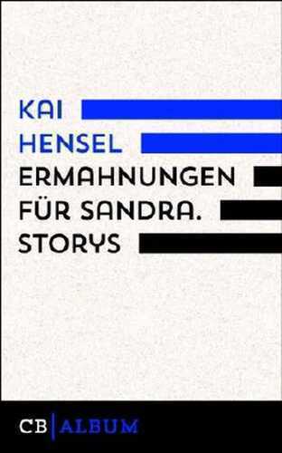 Ermahnungen für Sandra. Storys