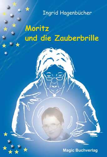 Moritz und die Zauberbrille