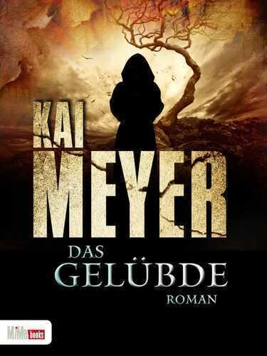 Das Gelübde — Kai Meyer