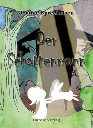 Der Schattenmann — Joanne Spreckelsen