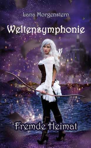Fremde Heimat — Lana Morgenstern