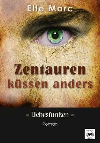 Zentauren küssen anders - Liebesfunken
