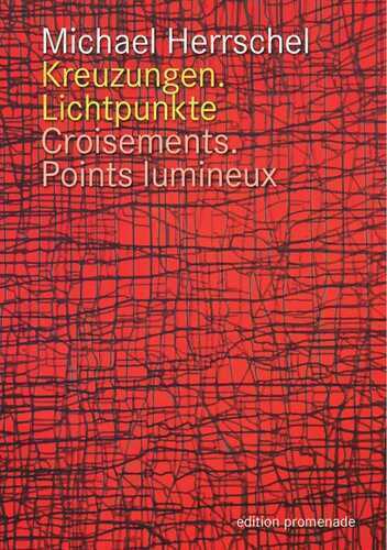 Kreuzungen.Lichtpunkte / Croisements.Points Lumineux