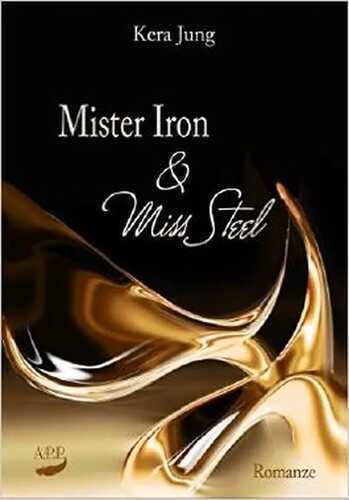Mr. Iron und Miss Steel