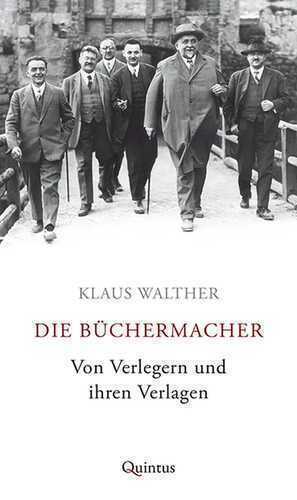 Die Büchermacher — Klaus Walther