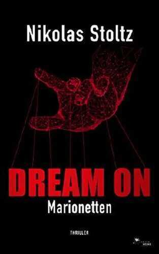 DREAM ON - Marionetten (Thriller)