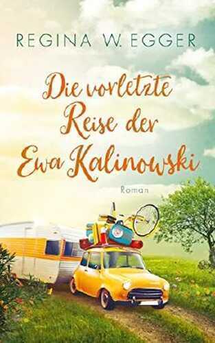 Die vorletzte Reise der Ewa Kalinowski