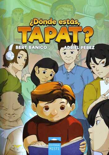 ¿Dónde estás, Tapat?