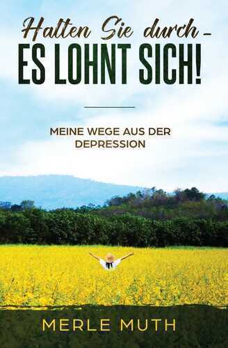 Halten Sie durch - Es lohnt sich!