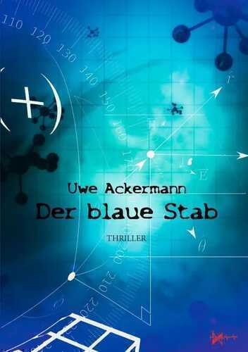 Der blaue Stab — Uwe Ackermann