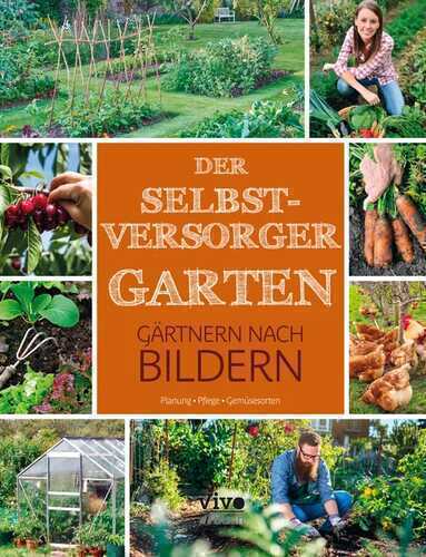 Selbstversorgergarten — Vivo Buch UG