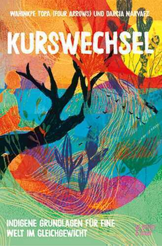 Kurswechsel — Wahinkpe Topa (Four Arrows)