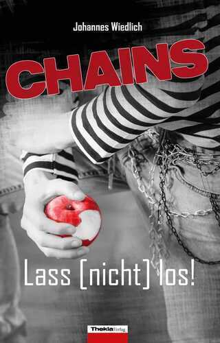 CHAINS Lass [nicht] los! — Johannes Wiedlich