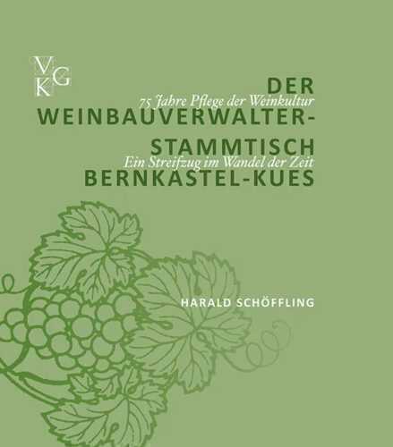 Der Weinbauverwalterstammtisch Bernkastel-Kues.
