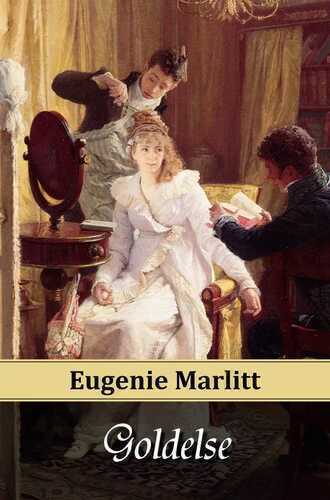 Goldelse — E. (Eugenie) Marlitt
