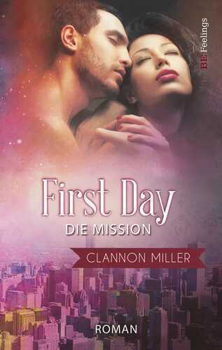 First Day — Clannon Miller