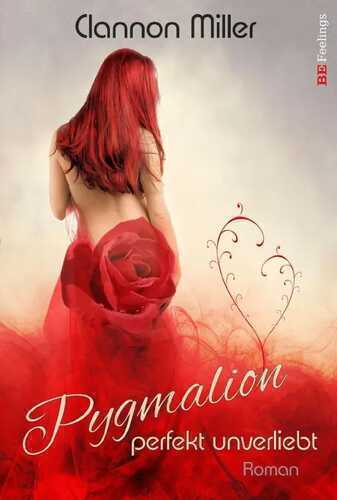 Pygmalion — Clannon Miller