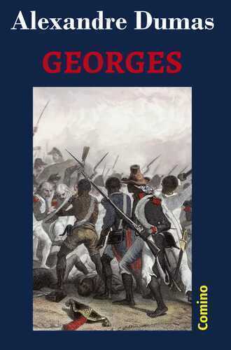 Georges — Alexandre Dumas