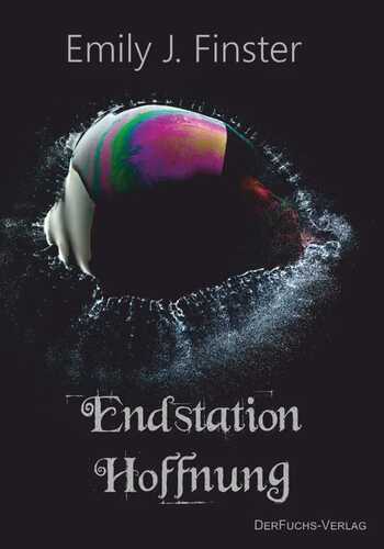 Endstation Hoffnung — Emily J. Finster