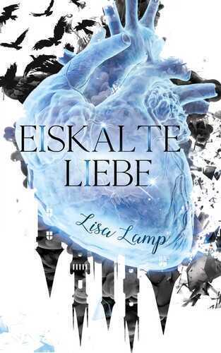 Eiskalte Liebe — Lisa Lamp