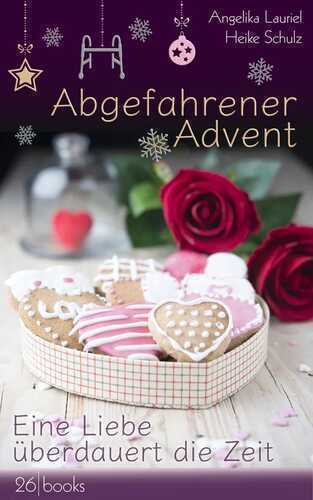 Abgefahrener Advent — Angelika Lauriel