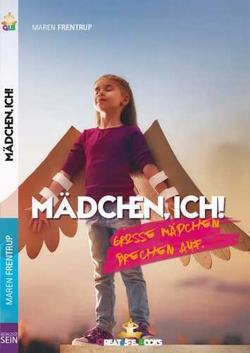 Mädchen, ich. — Maren Frentrup