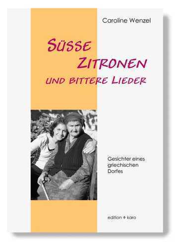 Süsse Zitronen und bittere Lieder